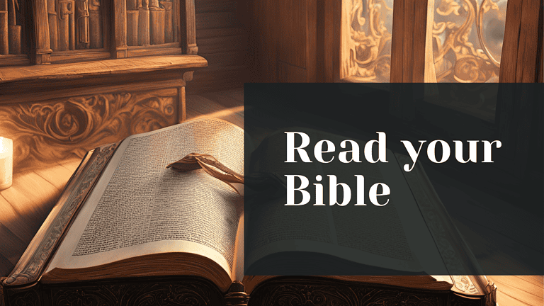 Read your Bible!